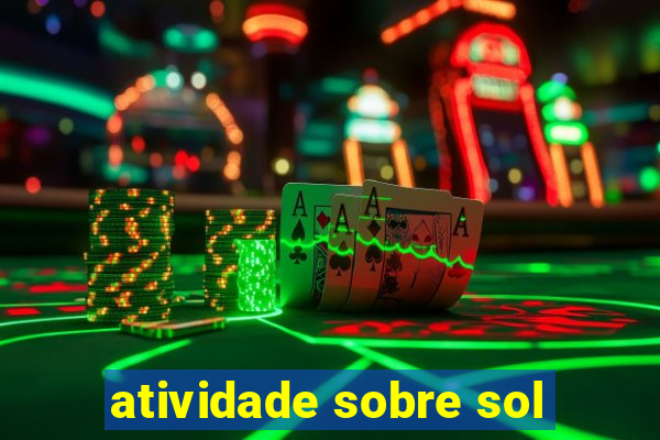 atividade sobre sol